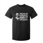 Sojourner Truth Quote T Shirt For Kid Truth is Powerful and It Prevails