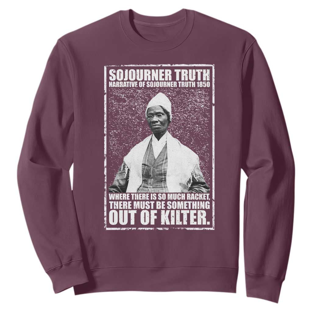 Sojourner Truth Quote Sweatshirt Black History Month