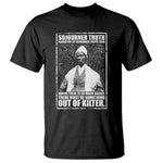 Sojourner Truth Quote T Shirt Black History Month