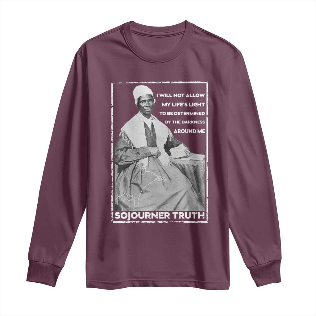 Sojourner Truth Quote Long Sleeve Shirt Black History Month Strong Woman