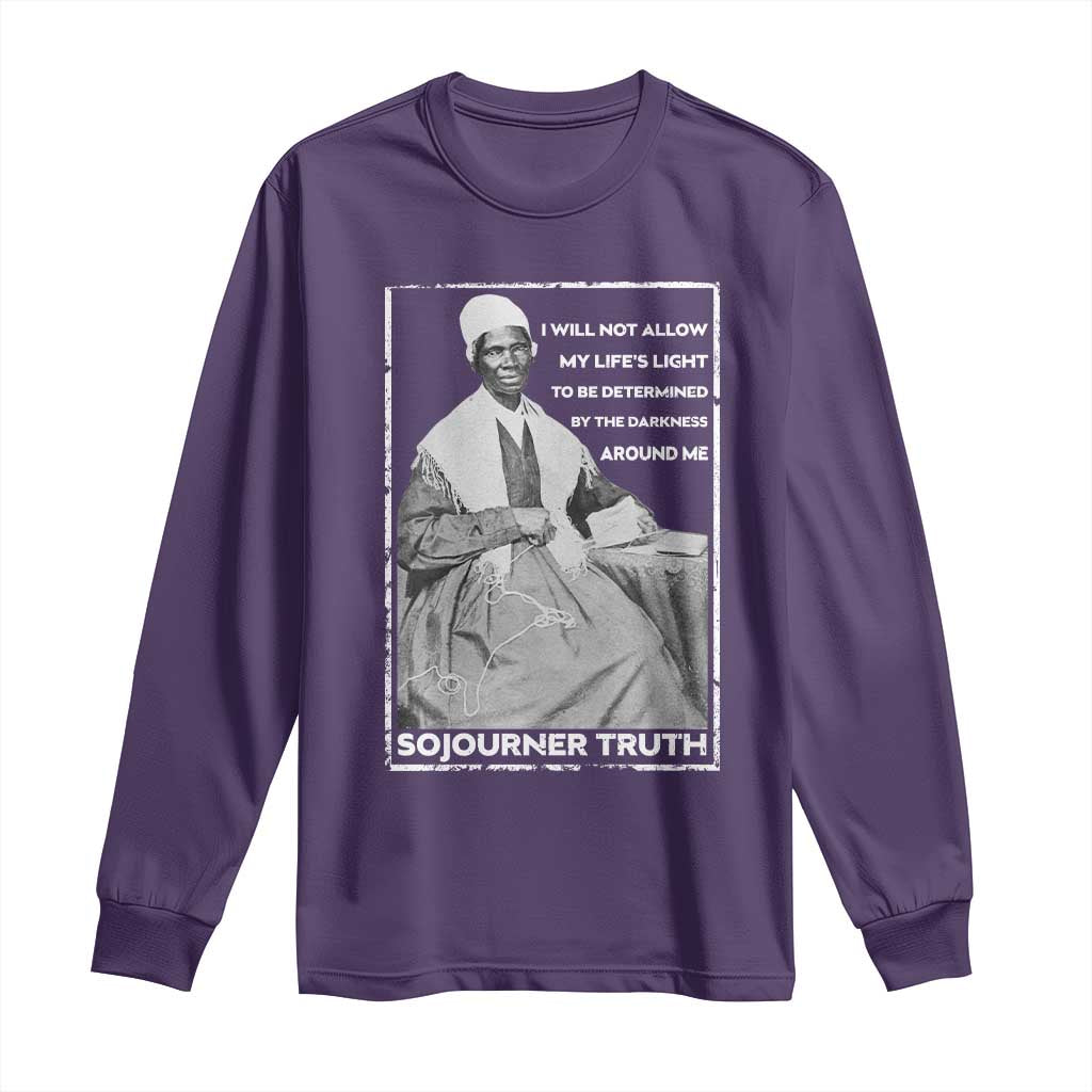 Sojourner Truth Quote Long Sleeve Shirt Black History Month Strong Woman