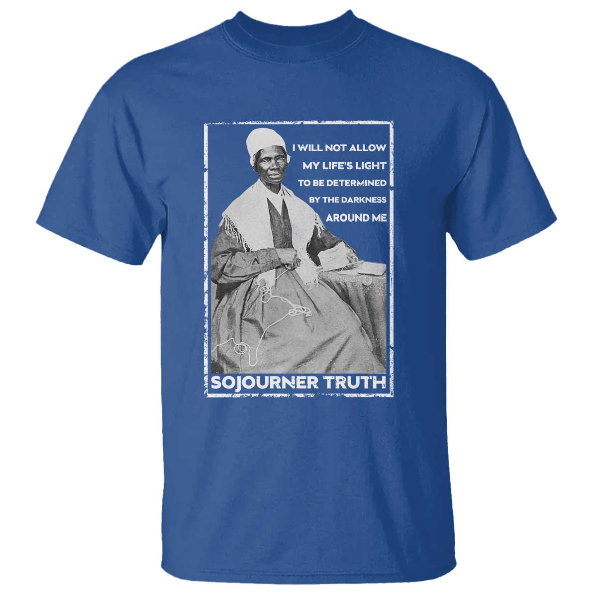Sojourner Truth Quote T Shirt Black History Month Strong Woman