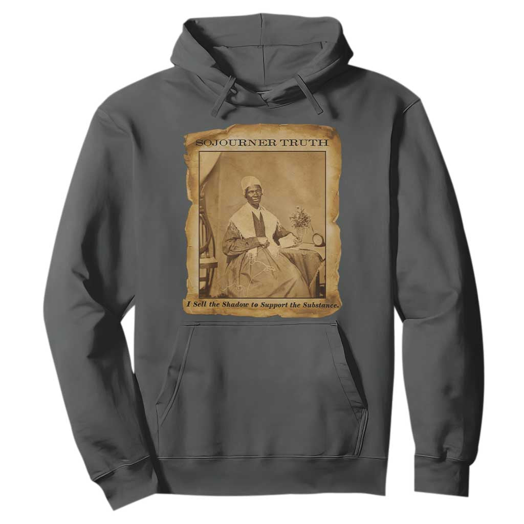 Sojourner Truth Hoodie Black Women Quote