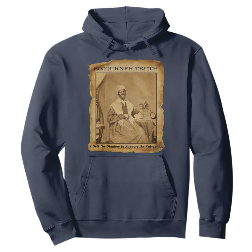 Sojourner Truth Hoodie Black Women Quote