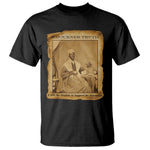 Sojourner Truth T Shirt Black Women Quote
