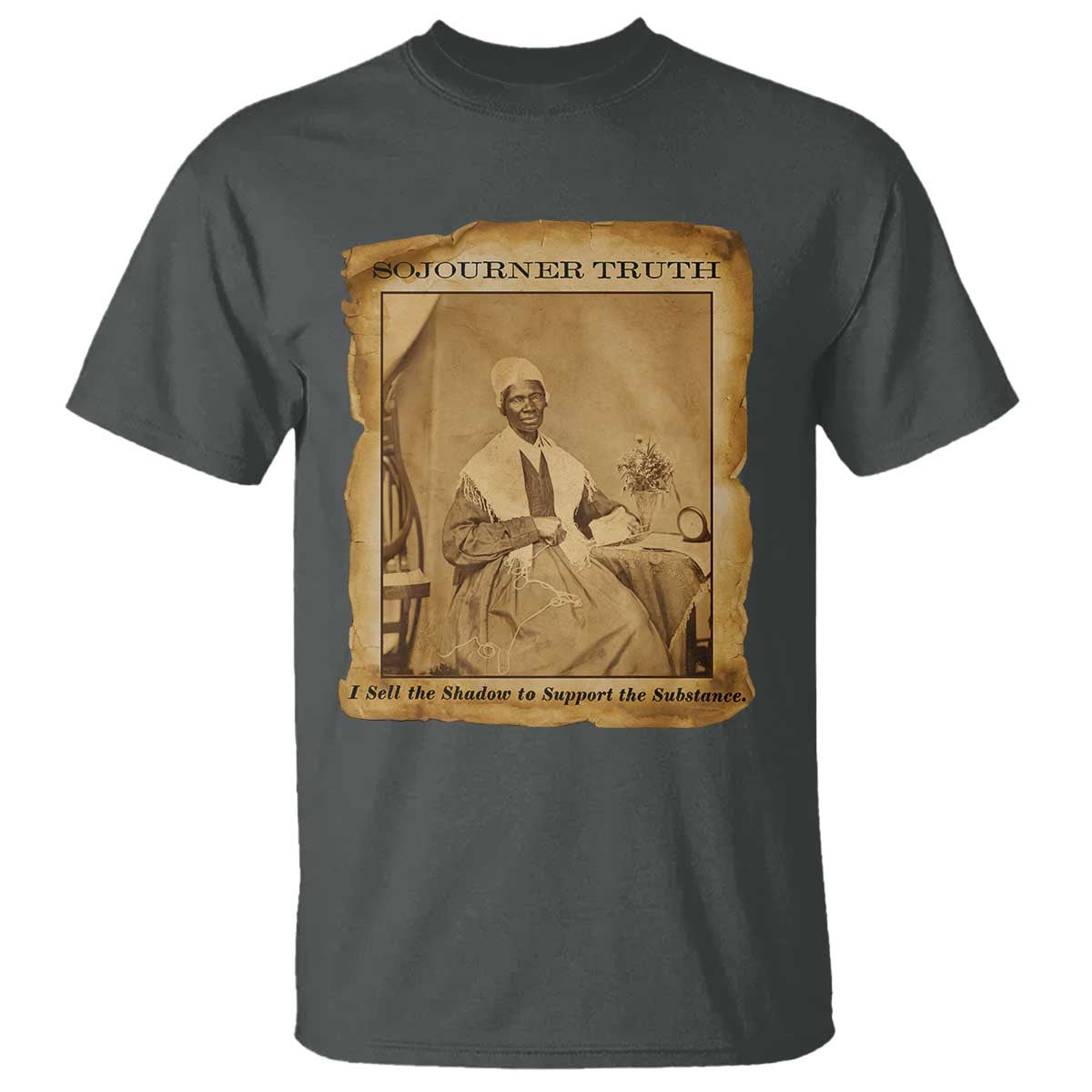 Sojourner Truth T Shirt Black Women Quote