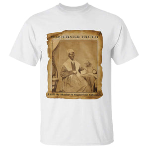 Sojourner Truth T Shirt Black Women Quote