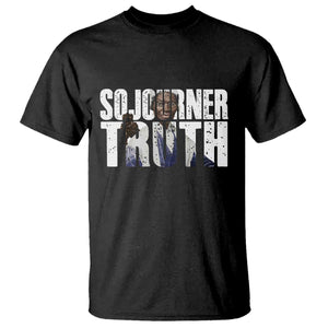 Sojourner Truth Quote T Shirt African American Historical Hero