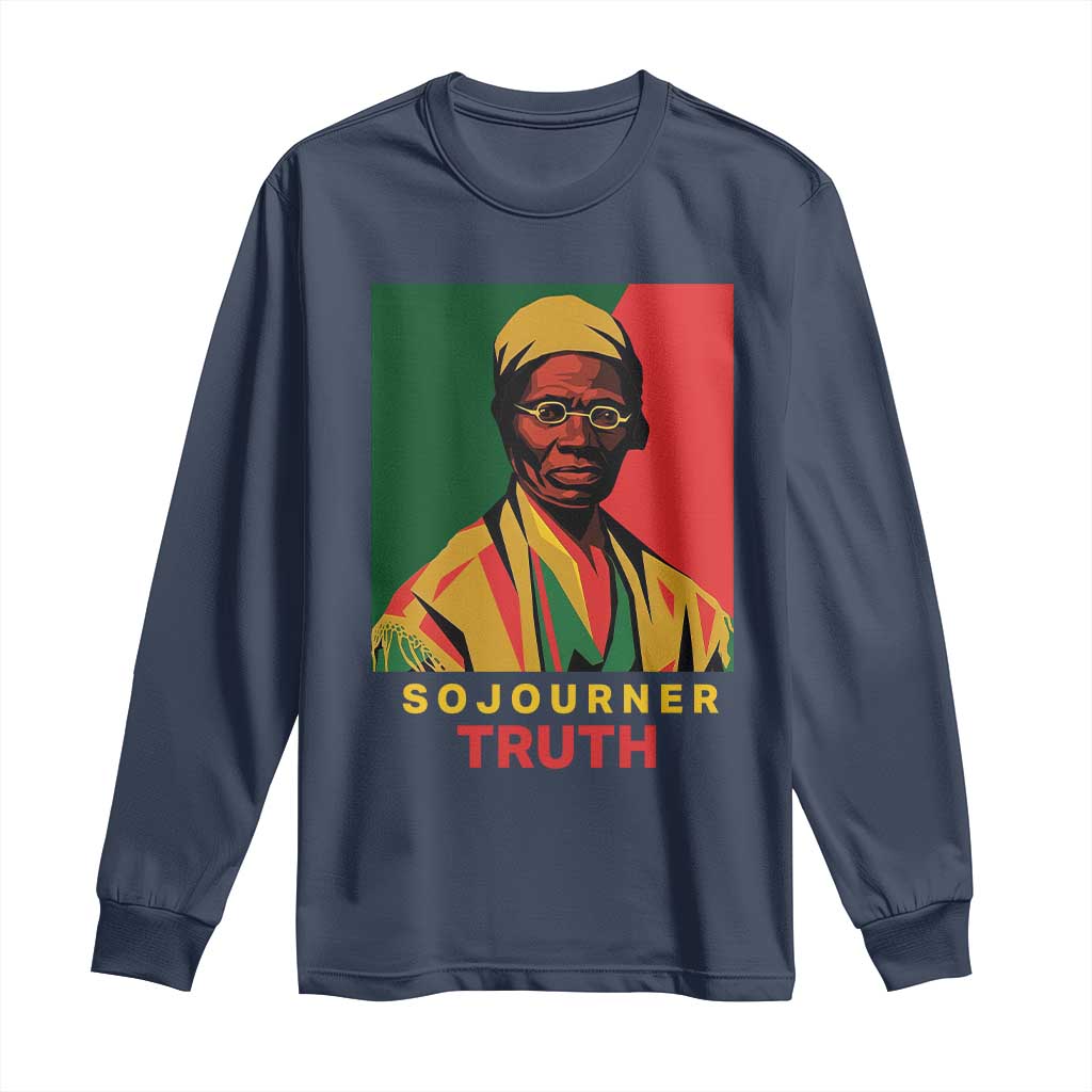 Sojourner Truth Long Sleeve Shirt Black History Month