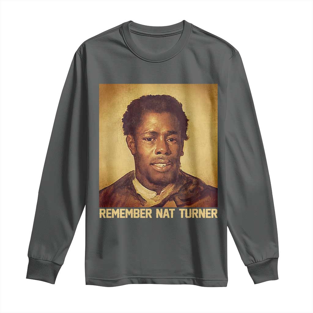 Nat Turner Long Sleeve Shirt Black History Month