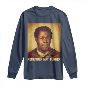 Nat Turner Long Sleeve Shirt Black History Month