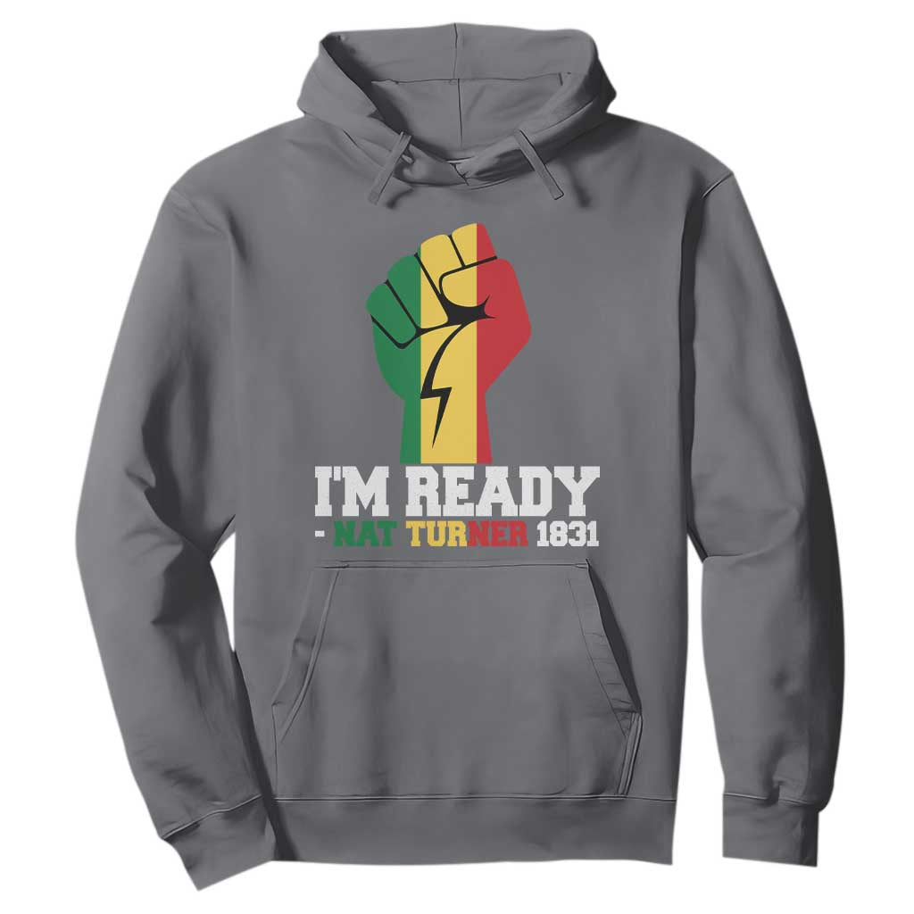Nat Turner Quote Hoodie Black History African American
