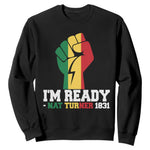 Nat Turner Quote Sweatshirt Black History African American