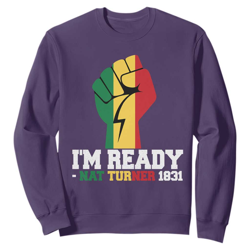 Nat Turner Quote Sweatshirt Black History African American