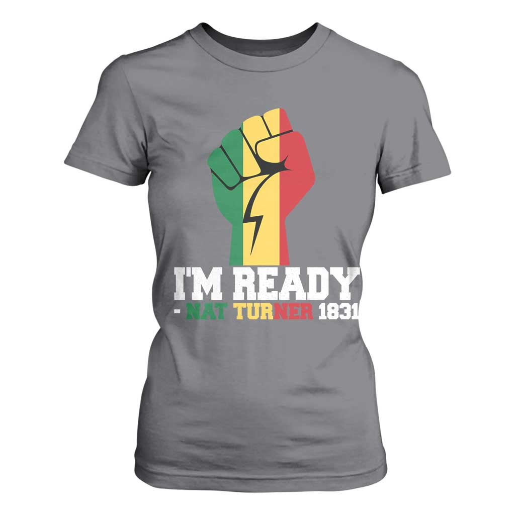 Nat Turner Quote T Shirt For Women Black History African American