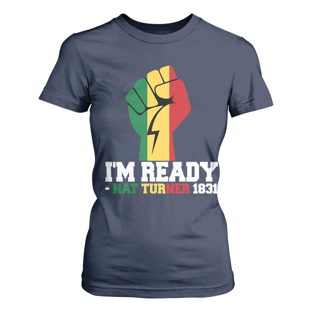 Nat Turner Quote T Shirt For Women Black History African American