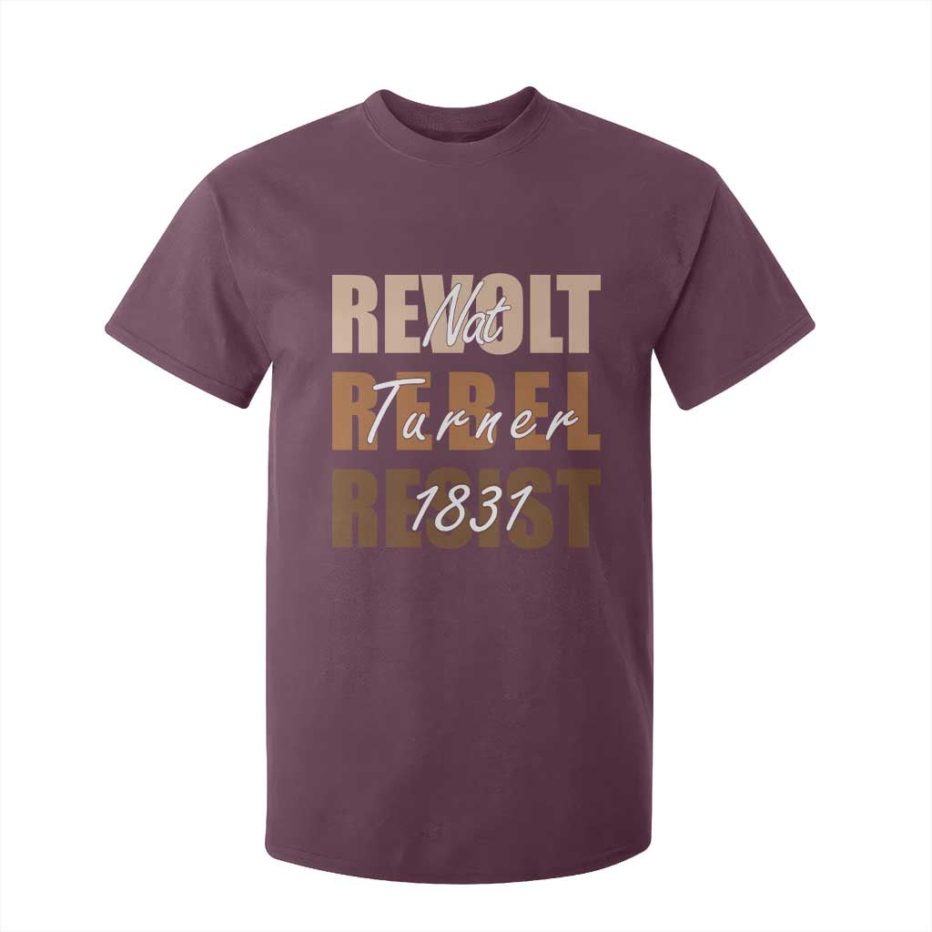 Nat Turner Quote T Shirt For Kid Black History Month