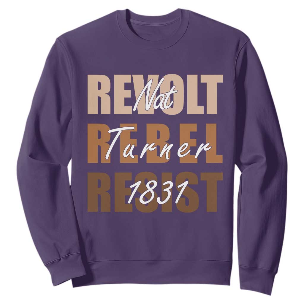 Nat Turner Quote Sweatshirt Black History Month