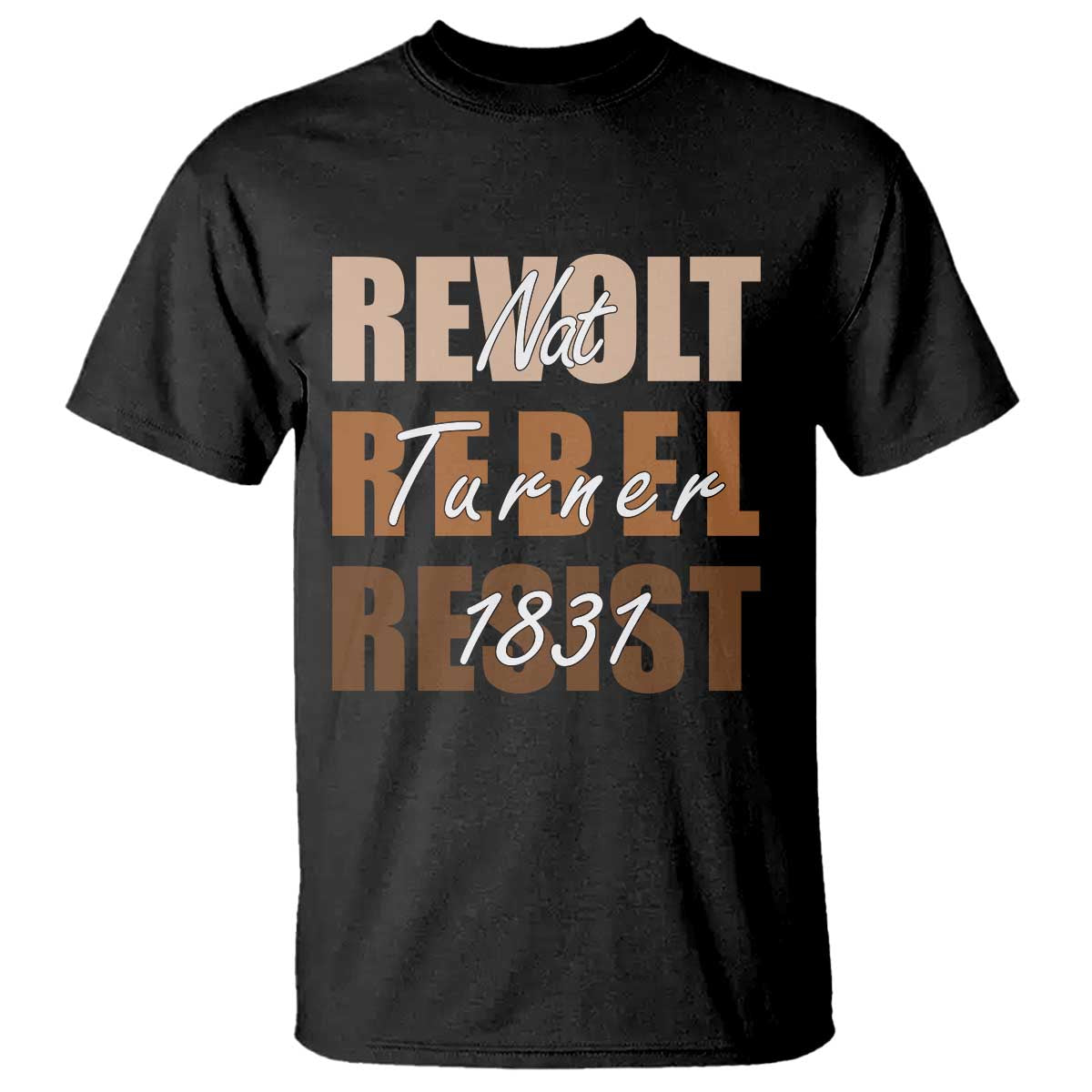 Nat Turner Quote T Shirt Black History Month