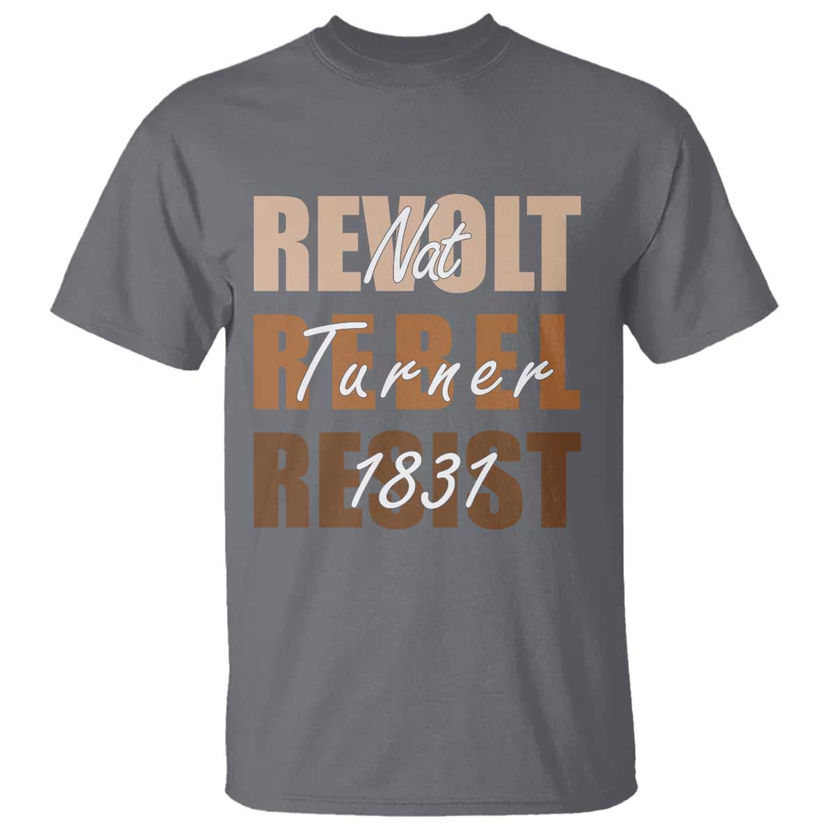 Nat Turner Quote T Shirt Black History Month