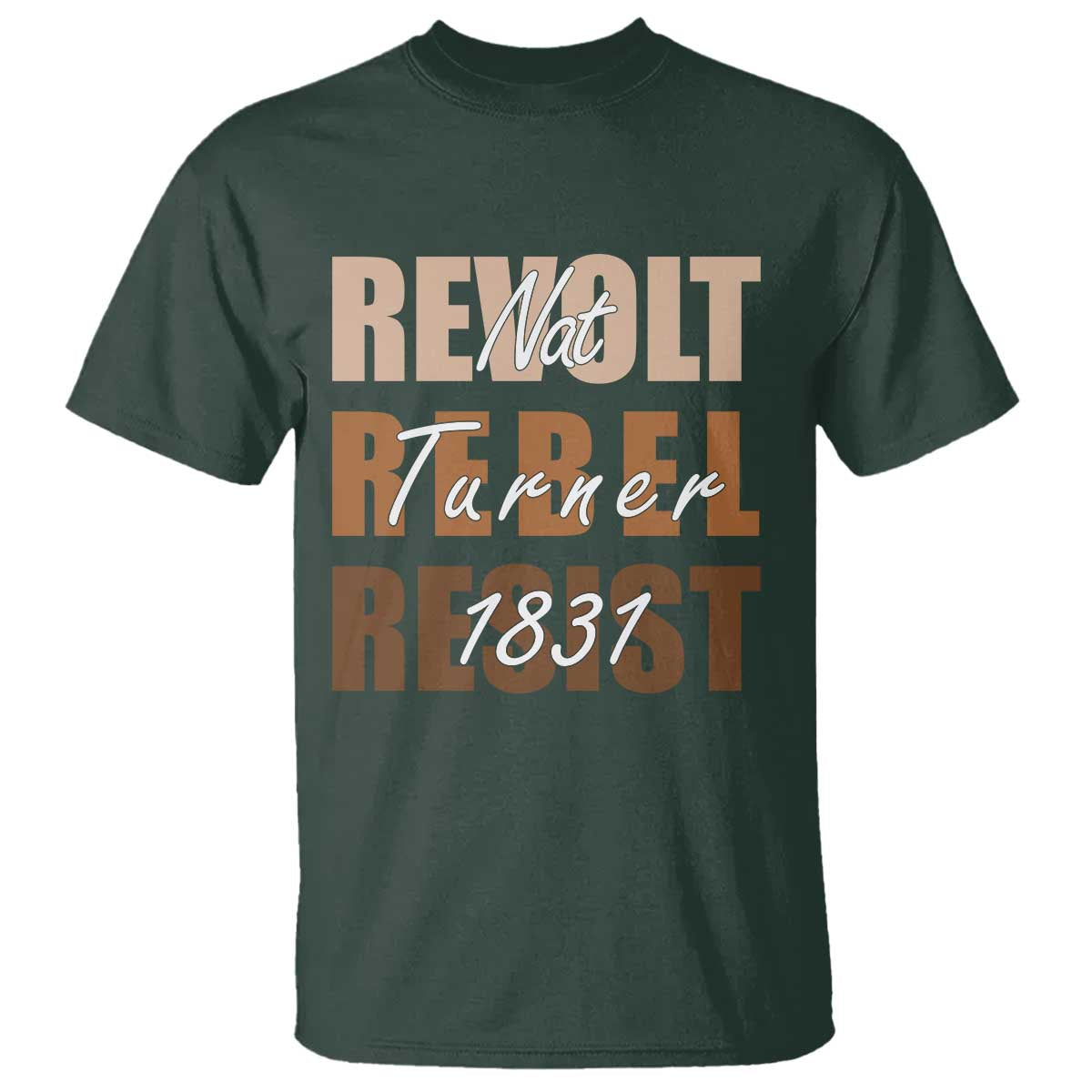 Nat Turner Quote T Shirt Black History Month