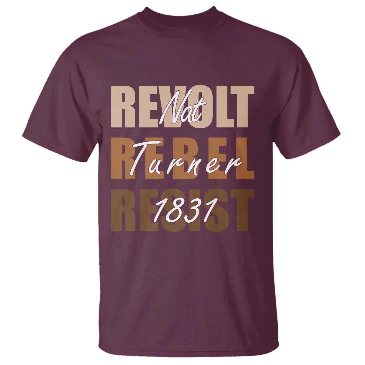 Nat Turner Quote T Shirt Black History Month
