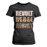 Nat Turner Quote T Shirt For Women Black History Month