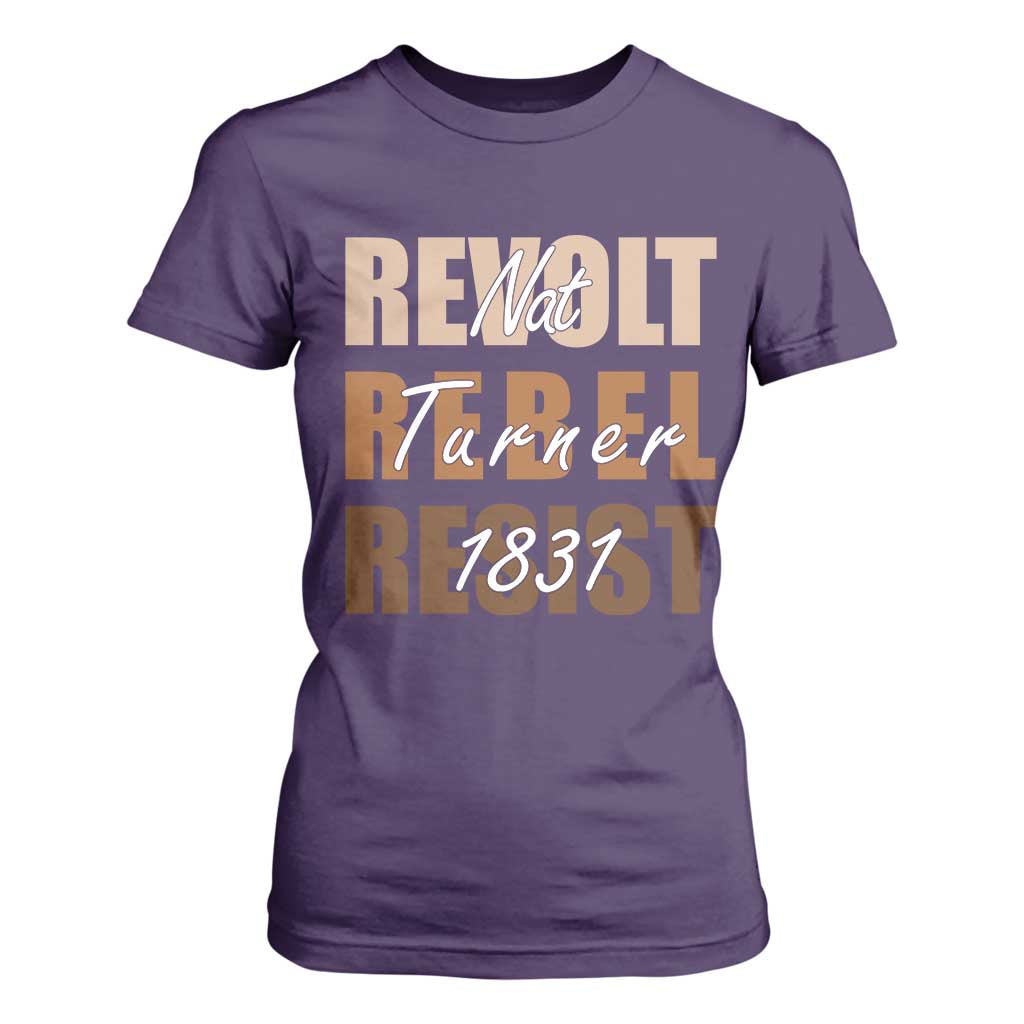 Nat Turner Quote T Shirt For Women Black History Month